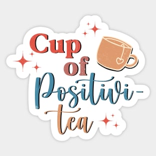 cup of positivity Sticker